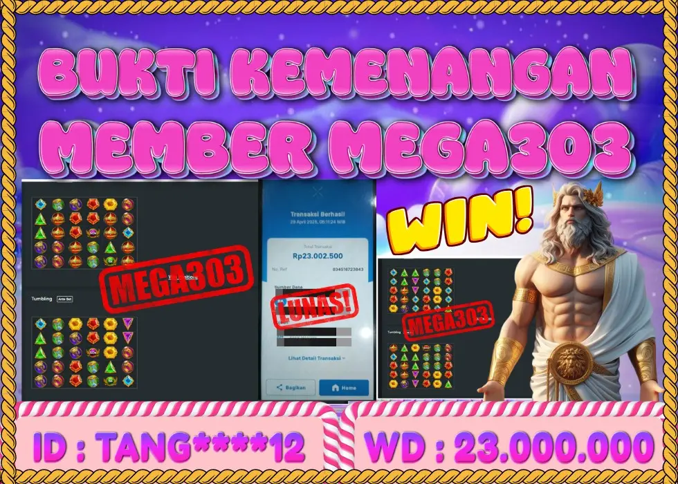 MEGA303 JACKPOT Rp 23.000.000 - LUNAS!!!
