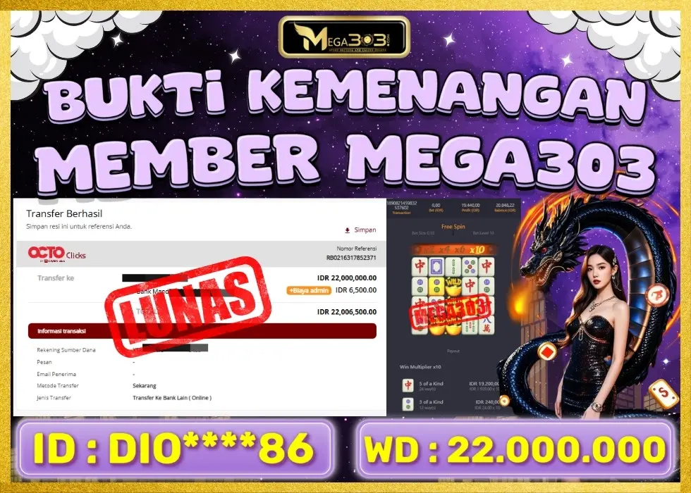 MEGA303 JACKPOT Rp 22.000.000 - LUNAS!!!