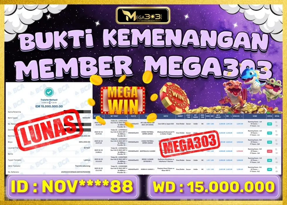 MEGA303 JACKPOT Rp 15.000.000 - LUNAS!!!