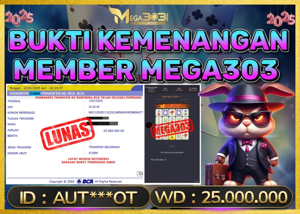 MEGA303 JACKPOT Rp 25.000.000 - LUNAS!!!