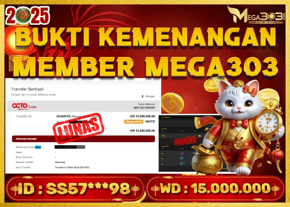 MEGA303 JACKPOT Rp 15.000.000 - LUNAS!!!