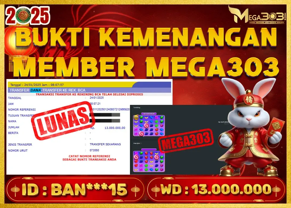 MEGA303 JACKPOT Rp 13.000.000 - LUNAS!!!
