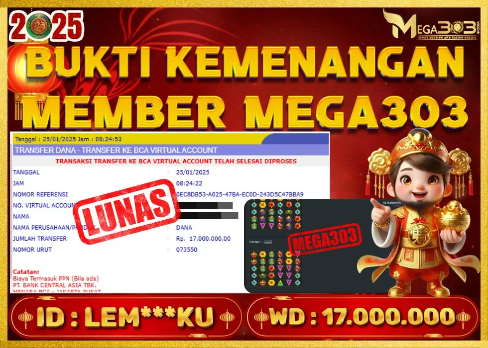 MEGA303 JACKPOT Rp 17.000.000 - LUNAS!!!