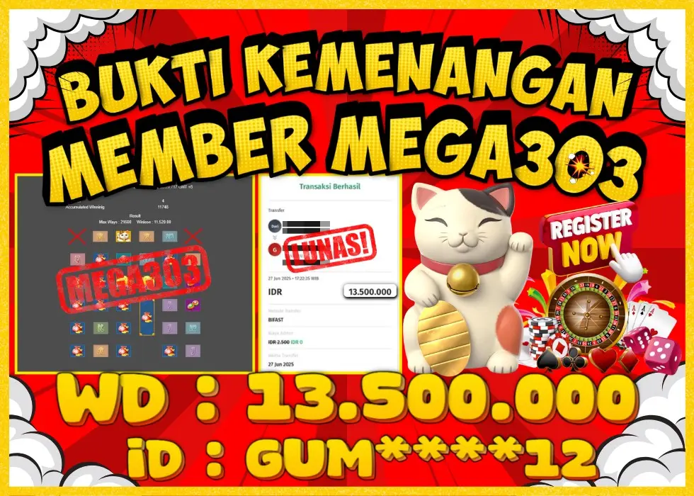 MEGA303 JACKPOT Rp 13.500.000 - LUNAS!!!