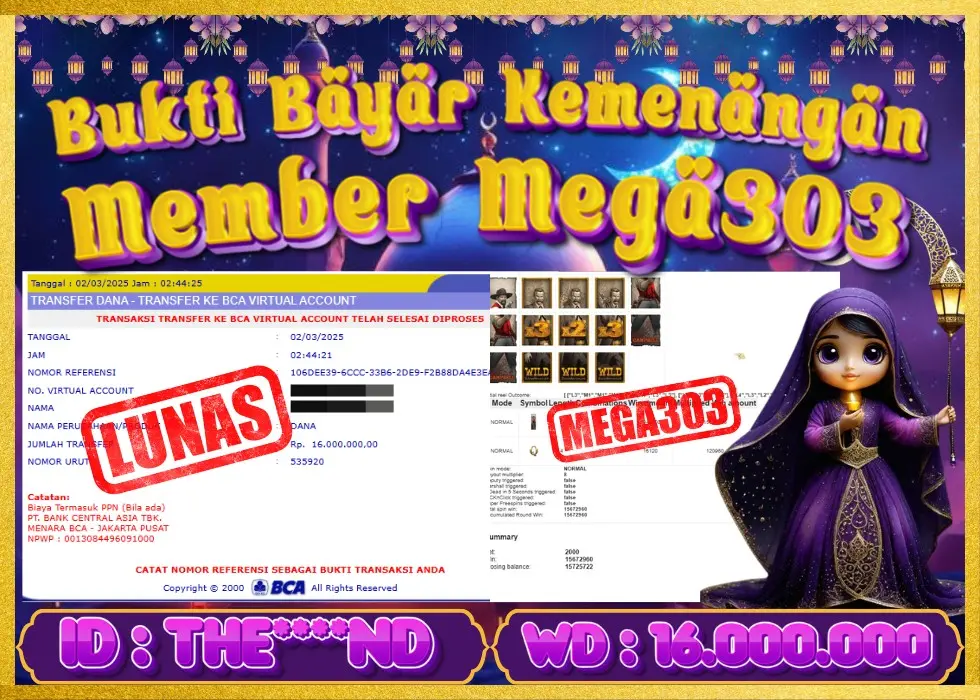 MEGA303 JACKPOT Rp 16.000.000 - LUNAS!!!