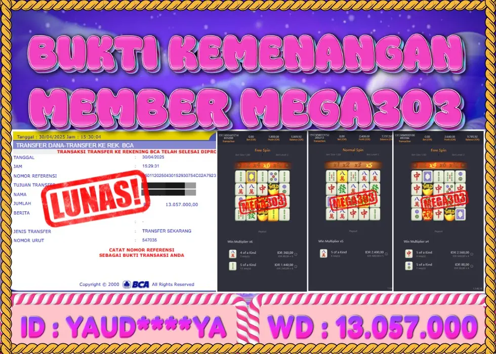 MEGA303 JACKPOT Rp 13.057.000 - LUNAS!!!
