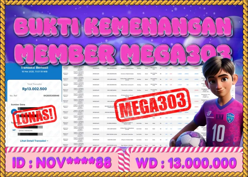 MEGA303 JACKPOT Rp 13.000.000 - LUNAS!!!