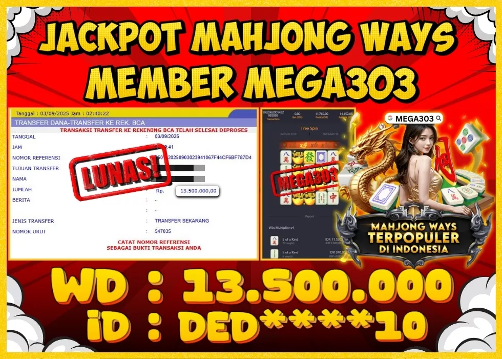 MEGA303 JACKPOT Rp 13.500.000 - LUNAS!!!